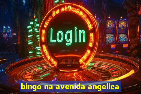 bingo na avenida angelica