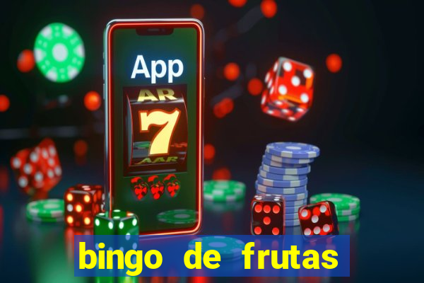 bingo de frutas para imprimir pdf