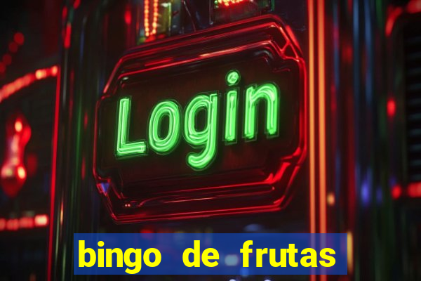 bingo de frutas para imprimir pdf