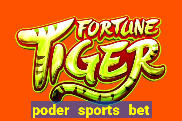 poder sports bet é confiável