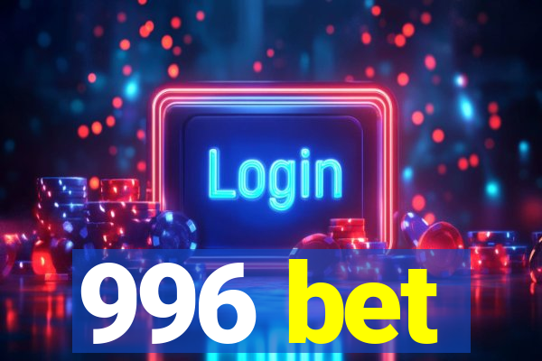 996 bet