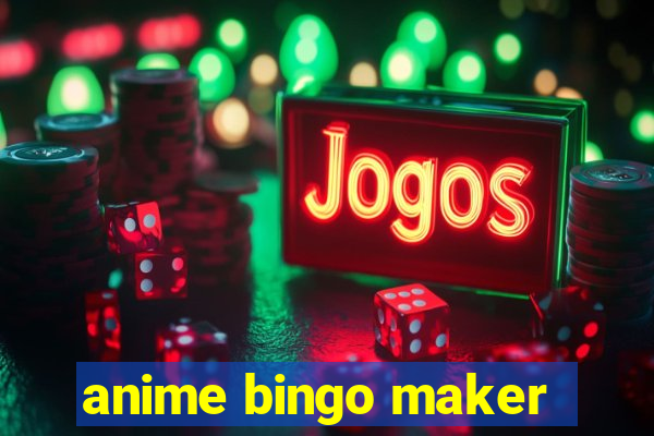 anime bingo maker