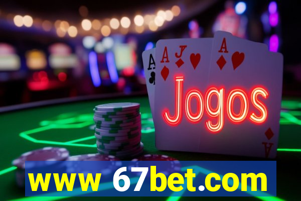 www 67bet.com