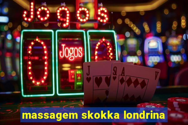 massagem skokka londrina