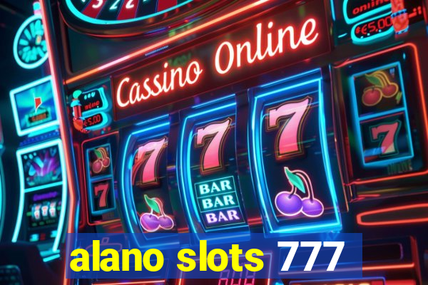 alano slots 777