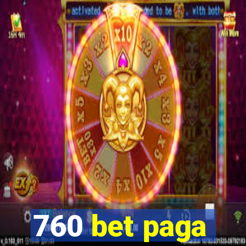 760 bet paga