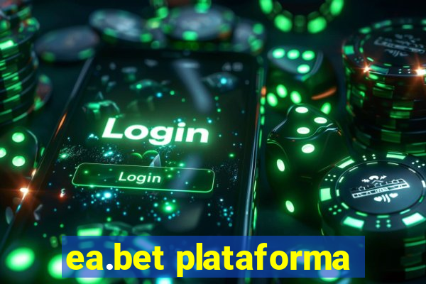 ea.bet plataforma